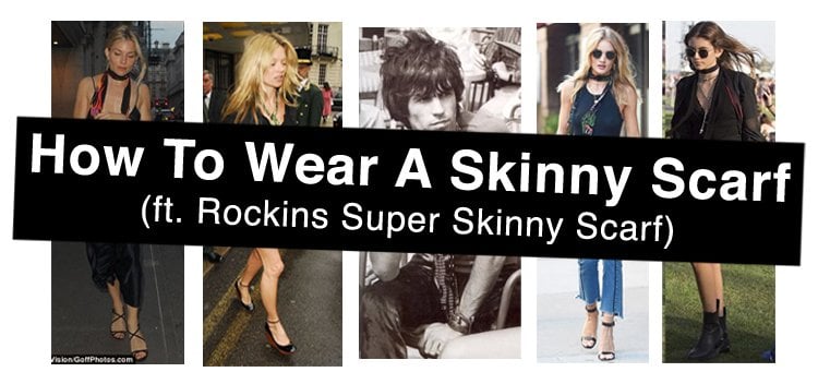 How To Wear and Tie A Skinny Silk Scarf (ft. Rockins Super Skinny Scarf)