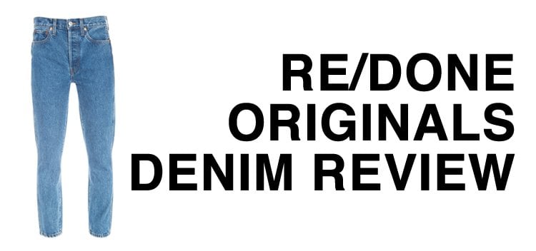 Re/Done Jeans Review: All the Size Details On This Original Denim