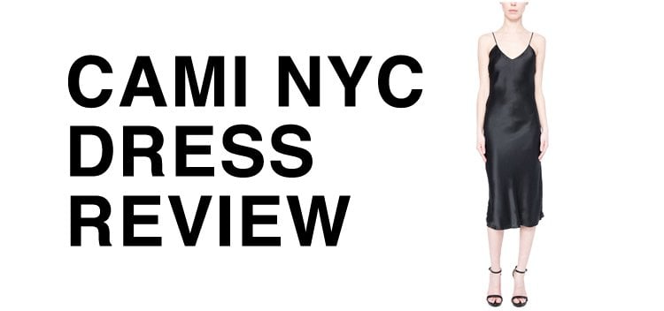 CAMI NYC Raven Dress Review: Slipping into a celebrity must-have