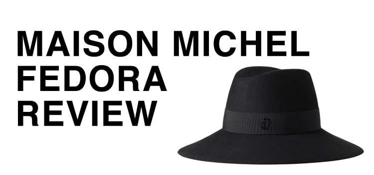 Maison Michel Hat Review