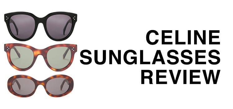 Celine Sunglasses Review ft. Triomphe, Baby Audrey vs. Audrey, and more