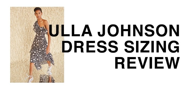 Ulla Johnson Sizing Review