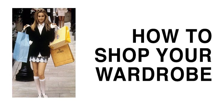 How to shop your wardrobe