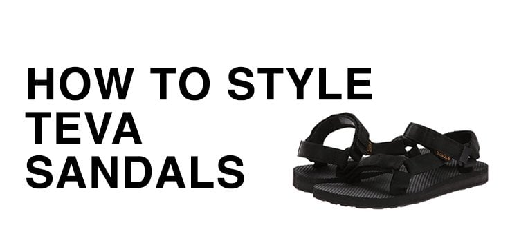 how to style teva sandals