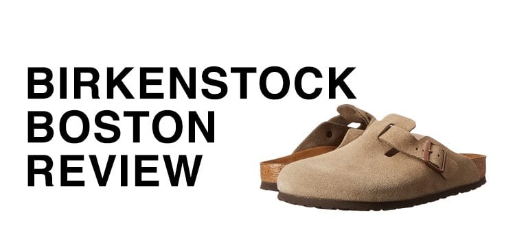 Birkenstock Boston review