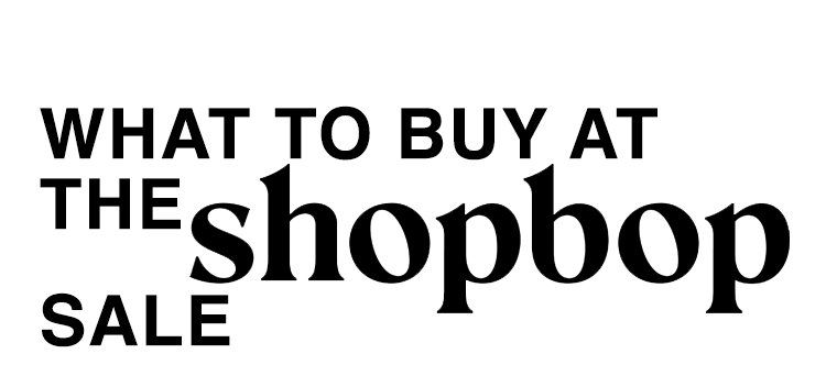What To Buy At the Shopbop Sale: 2021 Edition