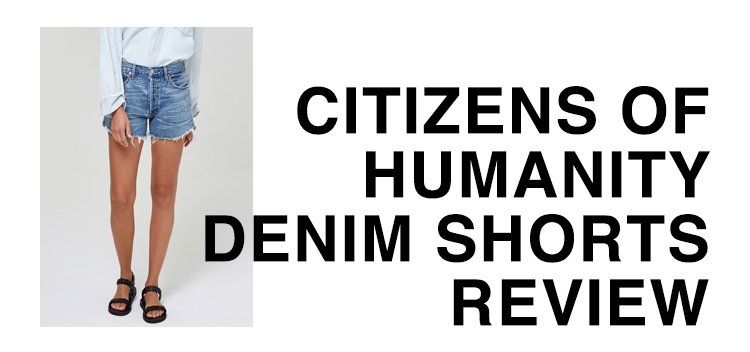 Citizens of Humanity denim shorts sizing review