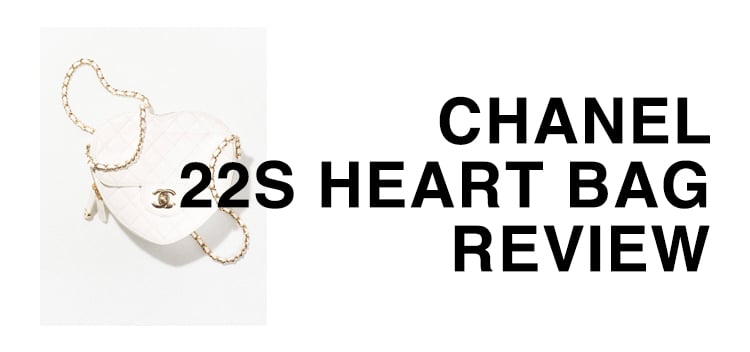 Chanel Heart Bag review: In which I bare my heart