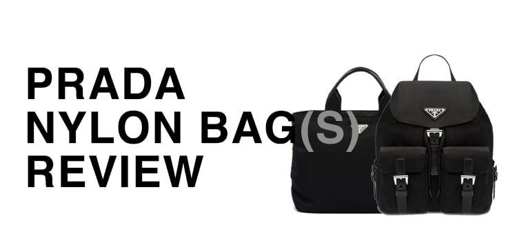 What’s up with a $1,500+ nylon bag? A Prada Nylon Bag Review