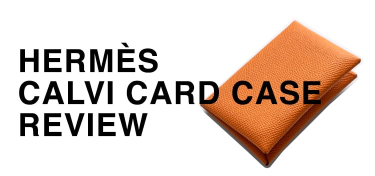 The best card holder? An Hermès Calvi card case review