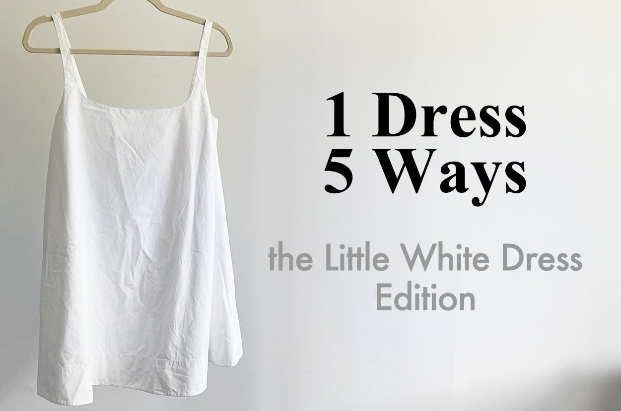 1 Dress, 5 Ways: The Little White Dress